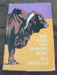 VERMAAS, H.J. - Die Reus van Doringberg - (Hardeband)