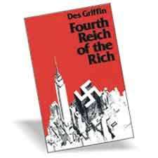 GRIFFIN, Des - Fourth Reich of the Rich - (Paperback)