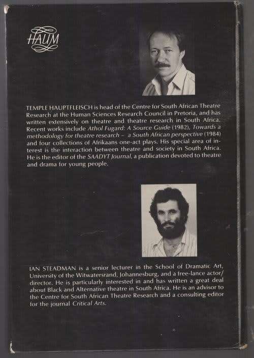 HAUPTFLEISCH, T. & STEADMAN, I. - [Editors] - South African Theatre : Four plays & an Introduction