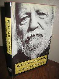 GOLDING, William - A Moving Target - (Hardcover in Wrapper)