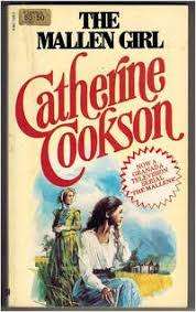 COOKSON, Catherine - The Mallen Girl - [The Mallen Trilogy # 2] - (Paperback)