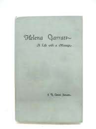 GAR - STEWART, J.R.Govan - Helena Garratt : `n Lewe met `n boodskap - (Hardeband in Stofomslag)