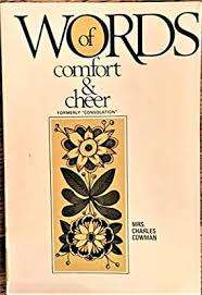 COWMAN, Mrs Charles - Words of Comfort and Cheer (Formerly `Consolation`) - (Hardcover in Wrapper)