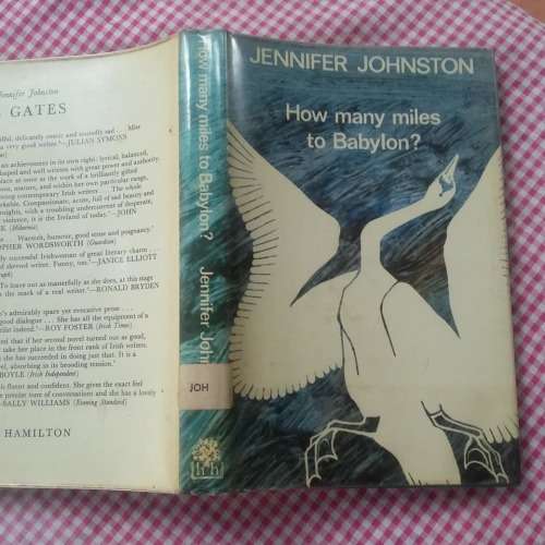 JOHNSTON, Jennifer - How Many Miles to Babylon ? - (1st Ed Hardcover in Wrap.)