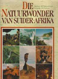AAA - WANNENBURGH, Alf - Die Natuurwonder van Suider-Afrika - (Pragtige Hardeband)