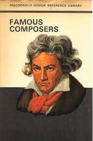 AAA - Famous Composers - MacDonald Junior Reference Library - (Hardcover)
