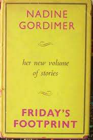 GORDIMER, Nadine - Friday`s Footprint *