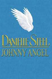 STEEL, Danielle - Johnny Angel - (Hardcover in Wrapper)