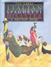 AAA - The Great Italian Spaghetti Disaster - (Hardcover)