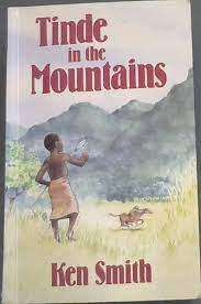 SMITH, Ken - Tinde in the Mountains - (Paperback)