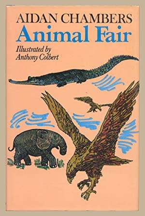 CHAMBERS, Aidan - Animal Fair - (Hardcover in Wrapper)