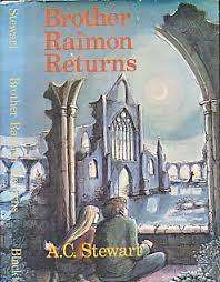 STEWART, A.C. - Brother Raimon Returns - (Hardcover in Wrapper)