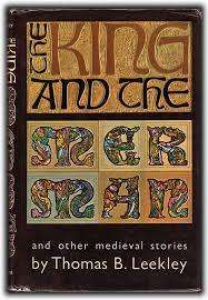 LEEKLEY, Thomas B. - The King and the Merman : and other Medieval stories - (Hardcover in Wrapper)