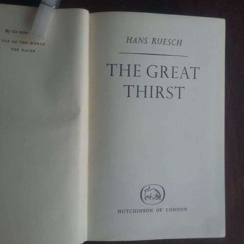 RUESCH, Hans - The Great Thirst - (Hardcover)