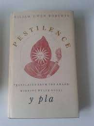 ROBERTS, William Owen - Pestilence - (Hardcover in Wrapper)