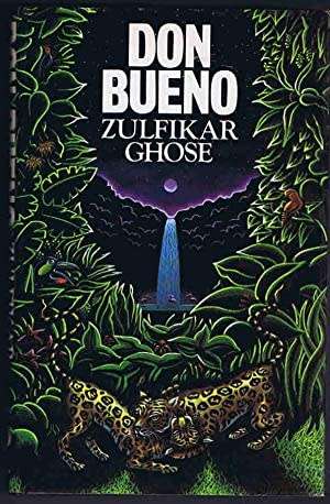 GHOSE, Zulfikar - Don Bueno - (Hardcover in Wrapper)