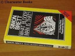 BRETT, Simon - What Bloody Man Is That? - [Charles Paris # 12] - (Hardcover in Wrapper.)