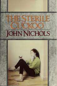 NICHOLS, John - The Sterile Cuckoo - (Paperback) *