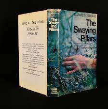 FERRARS, Elizabeth - The Swaying Pillars - (1st Edition Hardcover in Wrapper)