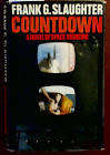 SLAUGHTER, Frank G - Countdown - (1970 1st Edition Hardcover in Wrapper)
