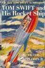 APPLETON, Victor - Tom Swift and his Rocket Ship - [Tom Swift Jr. # ] - (Hardcover in Jacket)