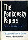 PENKOVSKY, Oleg - The Penkovsky Papers - (Excellent Hardcover in Wrapper)