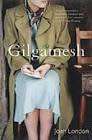 LONDON. Joan - Gilgamesh - (1st Edition Hardcover in Wrapper)