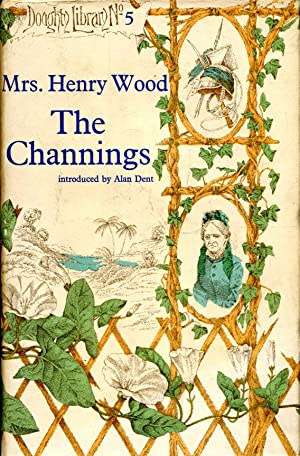 DOU -  WOOD, Mrs. Henry - The Channings  - [Doughty Library # 5] - (Hardcover in Wrapper)