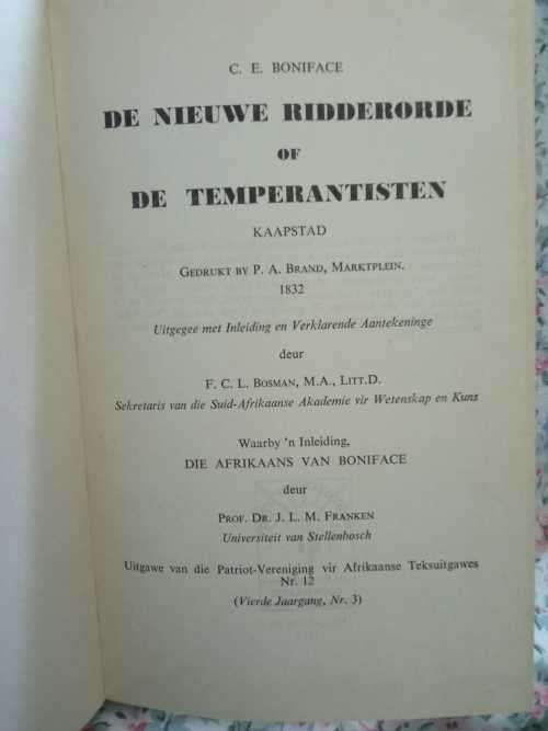 BONIFACE, C.E. - De Nieuwe Ridderorde of De Temperantisten - (1954 Hardeband)