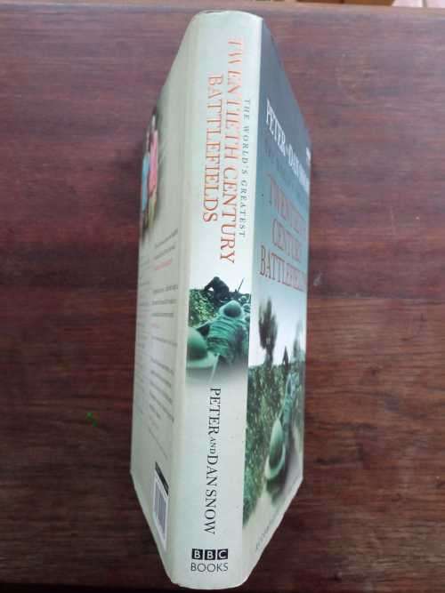 SNOW, Peter and Dan - Twentieth Century Battlefields - (Excellent Hardcover in Wrapper)