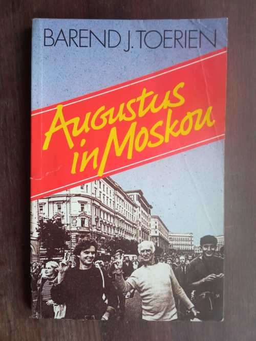 TOERIEN, Barend J. - Augustus in Moskou - (Sagteband)