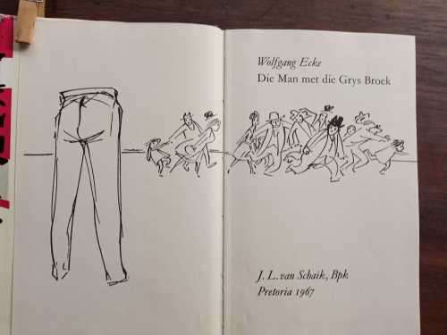 ECKE, Wolfgang - Die Man met die Grys Broek - (Hardeband in Stofomslag)