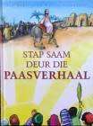 GODFREY, Jan & PIWOWARSKI, Marcin - Stap Saam Deur die Paasverhaal - (Pragtige Hardeband)