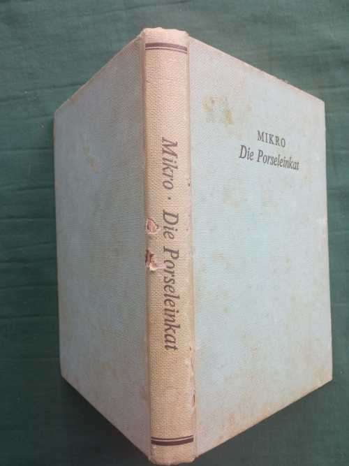 MIKRO  KUHN, C.H. - Die Porseleinkat - (1956 Hardeband)