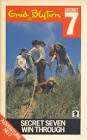 BLYTON, Enid - Secret Seven Win Through - [Secet Seven # 7] - (Paperback)