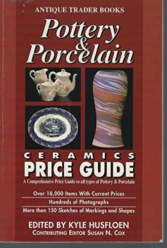 AAA - HUSFLOEN, K. and COX, S. [Editors] - Pottery & Porcelain Ceramics Price Guide - (Paperback)