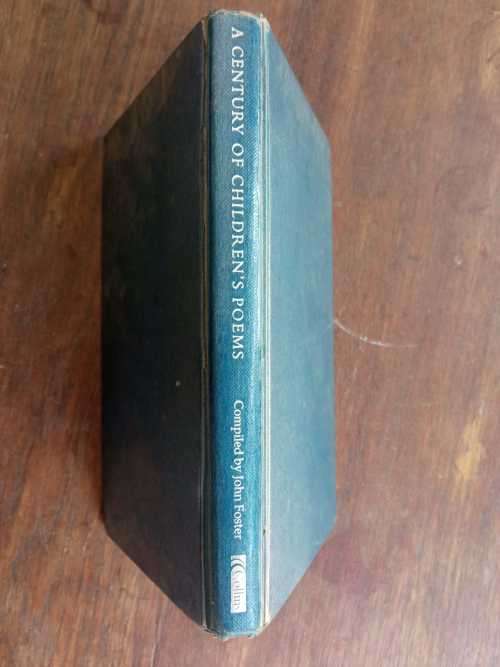 FOSTER, John - [Compiled by] - A Century of Children`s Poems - (Hardcover)