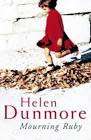 DUNMORE, Helen - Mourning Ruby - (Excellent Paperback)