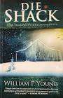 YOUNG, William P. - Die Shack - (Mooi Sagteband)