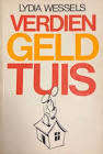 WESSELS, Lydia - Verdien Geld Tuis - (Pragtige Sagteband)