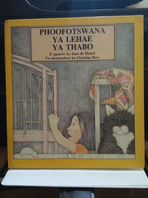 HAMEL, Joan de - Phoofotswana ya lehae ya thabo  Hemi`s Pet in an African Language