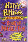 NOT by J.K. Rawling - Harry Pottiness : A Totally Unofficial Book of Muggle Fun - (Paperback)