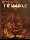 Life Nature Library - The Mammals - (Hardcover)