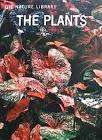 Life Nature Library - The Plants - (Hardcover)