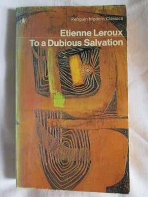 LEROUX, Etienne - To a Dubious Salvation - (Paperback)