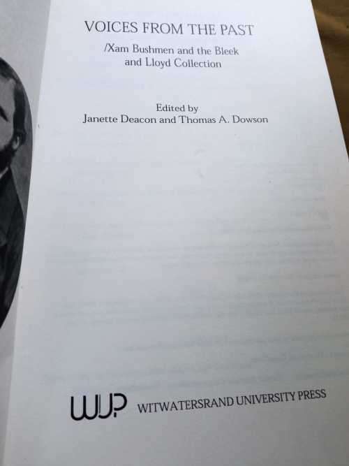 DEACON & DOWSON - Voices from the Past: Xam Bushmen and the Bleek and Lloyd Collection - (Paperback)