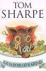 SHARPE, Tom - Grantchester Grind - [Porterhouse Blue # 2] - (1st Edition Hardcover in Wrapper)