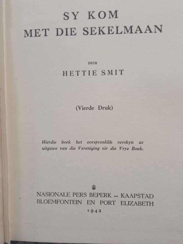 SMIT, Hettie - Sy Kom met die Sekelmaan - (Hardeband)