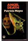 MOYES, Patricia - Angel Death -[Inspector Henry Tibbett # 15](Collins Crime Club Hardcover in Wrap.)