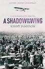 JAMIESEN, Kerry - A Shadow on the Wing- (Excellent Larger Paperback)